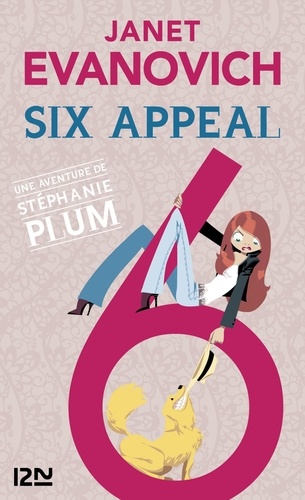 Une aventure de Stéphanie Plum Tome 6 Six appeal