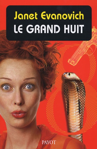 Une aventure de Stéphanie Plum Tome 8 Le grand huit