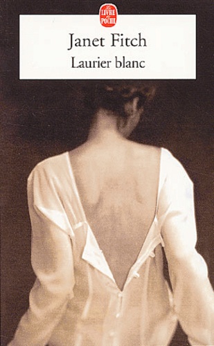 Janet Fitch - Laurier Blanc.