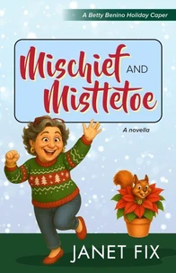 Mischief and Mistletoe