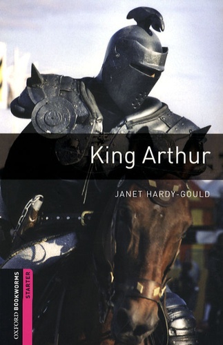 Janet Hardy-Gould - King Arthur.