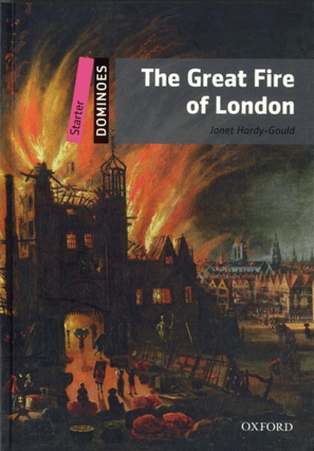 Janet Hardy-Gould - The Great Fire of London.