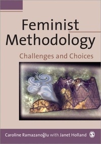 Janet Holland - Feminist Methodology. Challenges And Choices.