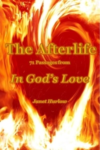  Janet Hurlow - The Afterlife 71 Passages from In God's Love.