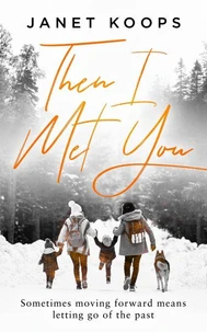 Then I Met You