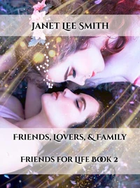 Friends, Lovers, & Family