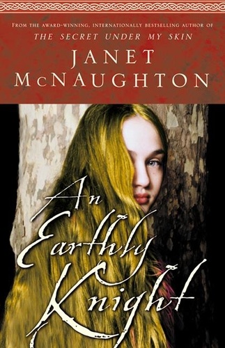 Janet McNaughton - An Earthly Knight.
