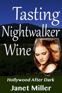  Janet Miller - Tasting Nightwalker Wine - Hollywood After Dark, #3.