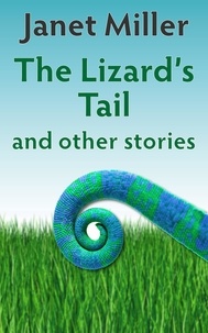  Janet Miller - The Lizard's Tail.