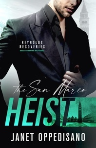  Janet Oppedisano - The San Marco Heist - Reynolds Recoveries, #1.