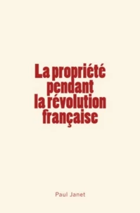 La Propriété pendant la révolution française