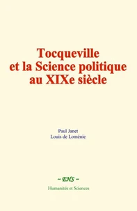 Tocqueville et la Science politique au XIXè siècle