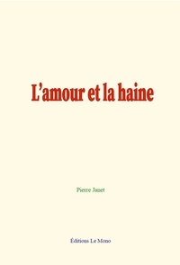 Janet Pierre - L’amour et la haine.