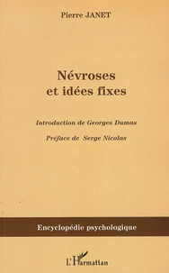 Névroses et idées fixes, volume 1