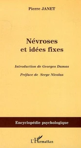 Névroses et idées fixes, volume 1