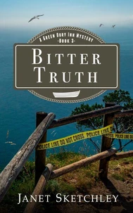 Bitter Truth: A Green Dory Inn Mystery