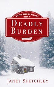  Janet Sketchley - Deadly Burden: A Green Dory Inn Mystery - Green Dory Inn Mystery Series, #4.