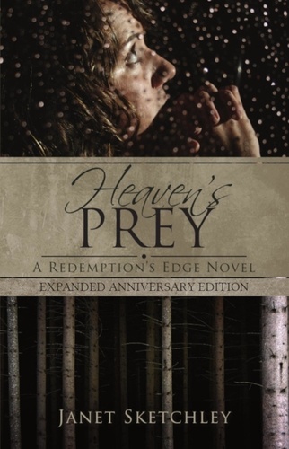  Janet Sketchley - Heaven's Prey: A Redemption's Edge Novel - Redemption's Edge, #1.