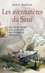 Les aventurières du Sinaï - Les soeurs Smith à la recherche des Evangiles disparus.pdf