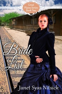  Janet Syas Nitsick - The Bride List - Great Plains Series, #2.