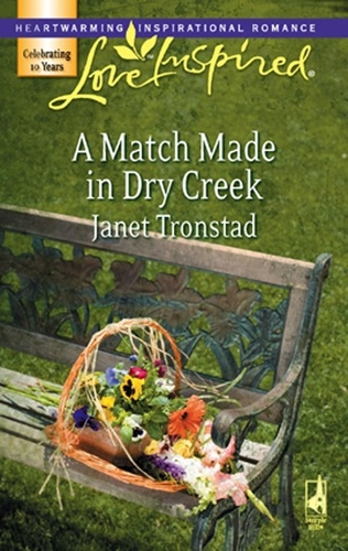 Janet Tronstad - A Match Made in Dry Creek.