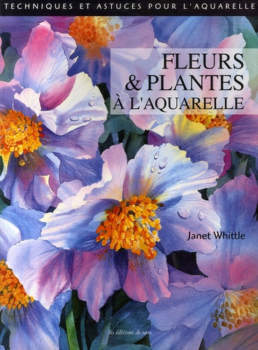 Janet Whittle - Fleurs et Plantes à l'aquarelle.