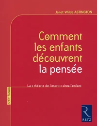 Comment les enfants découvrent la pensée