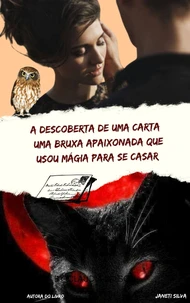 A descoberta de uma carta uma bruxa apaixonada que usou mágia para se casar