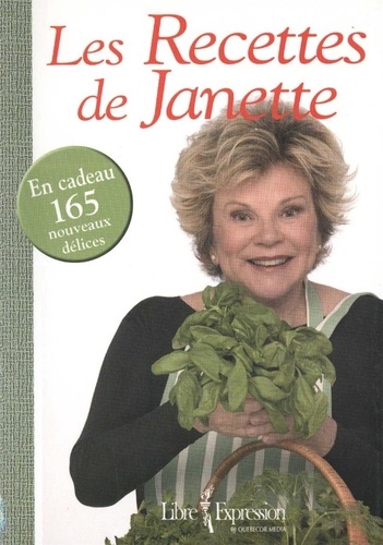 Janette Bertrand - Les recettes de Janette.
