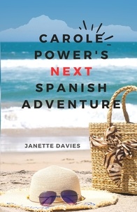  Janette Davies - Carole Power's Next Spanish Adventure.