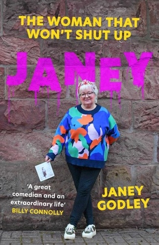 JANEY. The Woman That Won't Shut Up