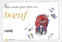 Sept Modes Pour Faire Un Boeuf