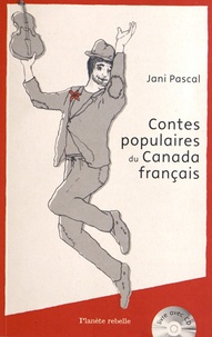 Jani Pascal - Contes populaires du Canada français. 1 CD audio