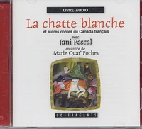 La chatte blanche et autres contes du Canada français