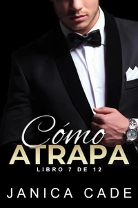 Cómo atrapa