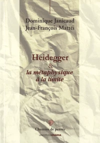 Heidegger & la métahysique à la limite