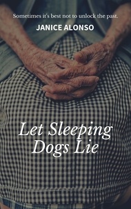  Janice Alonso - Let Sleeping Dogs Lie - Murder Most Mysterious, #1.