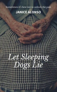 Let Sleeping Dogs Lie