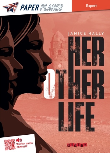 Janice Hally - Her Other Life - Livre + mp3 - ed. 2023.