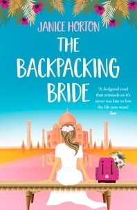 Janice Horton - The Backpacking Bride.