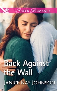 Janice Kay Johnson - Back Against The Wall.