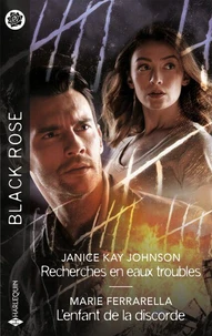 Recherches en eaux troubles - L'enfant de la discorde