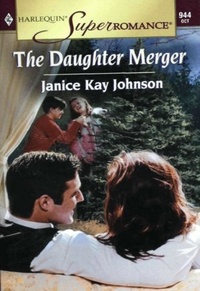 Janice Kay Johnson - The Daughter Merger.