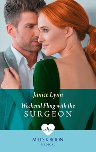 Janice Lynn - Weekend Fling With The Surgeon.