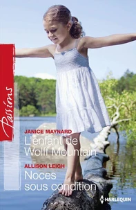 L'enfant de Wolff Mountain - Noces sous condition