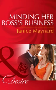 Minding Her Boss's Business
