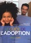 Le guide de l'adoption  Edition 2009