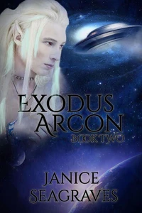 Exodus Arcon Chronicles of Arcon Book 2