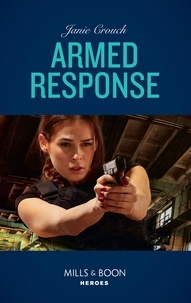 Janie Crouch - Armed Response.