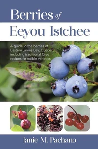 Berries of Eeyou Istchee
